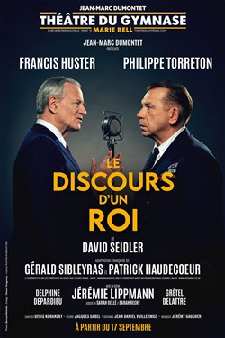 Affiche de Le Discours d'un Roi | avec Philippe Torreton et Francis Huster