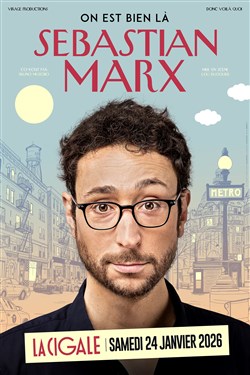 Affiche de Sebastian Marx dans On est bien là