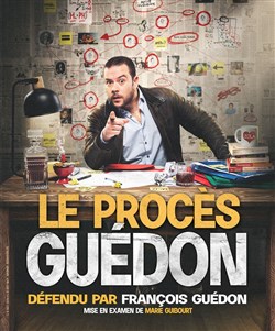 Affiche de François Guédon dans Le Procès Guédon