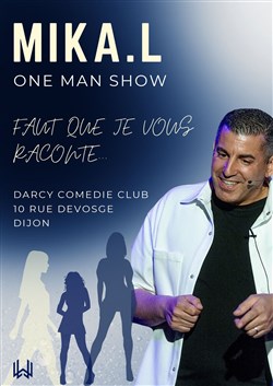 Affiche de Mika L dans Faut que je vous raconte...