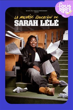 Affiche de Sarah Lélé dans La mauvaise éducation