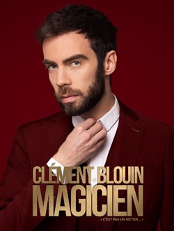 Affiche de Clément Blouin dans Magicien
