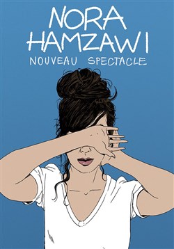 Affiche de Nora Hamzawi | Nouveau spectacle