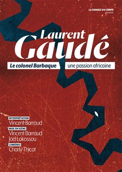 Affiche de Le Colonel Barbaque : une passion africaine