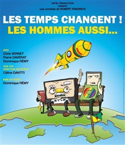 Affiche de Les temps changent les hommes aussi