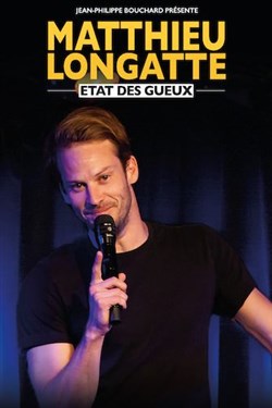 Affiche de Matthieu Longatte dans Etat des Gueux