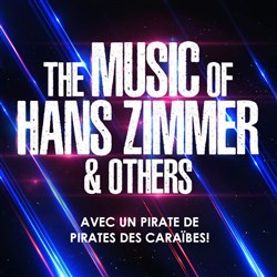 Affiche de The music of Hans Zimmer & others | La Grande Motte