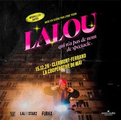 Affiche de Lalou qui n'a pas de nom de spectacle