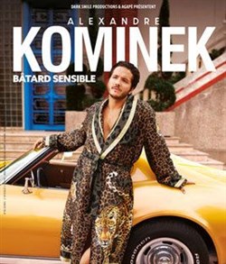 Affiche de Alexandre Kominek dans Bâtard Sensible