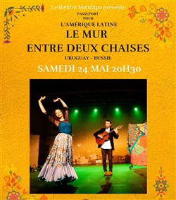 Affiche de Le mur entre deux chaises : danse et musique tzigane