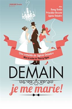 Affiche de Demain je me marie !