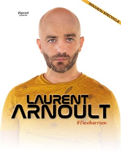 Affiche de Laurent Arnoult dans Flexiterrien