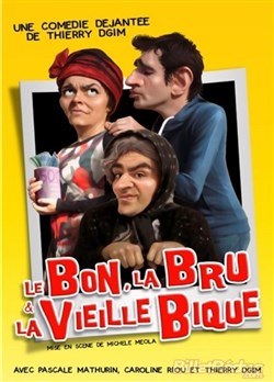 Affiche de Le bon la bru et la vieille bique