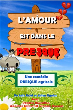 Affiche de L'Amour est dans le presque