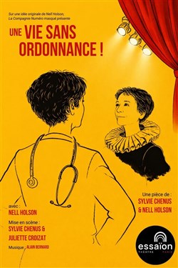 Affiche de Une vie sans ordonnance !