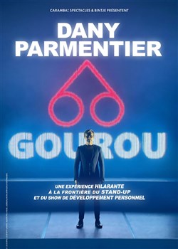 Affiche de Dany Parmentier dans Gourou
