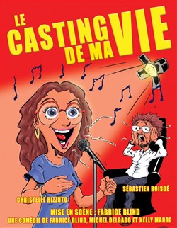 Affiche de Le casting de ma vie