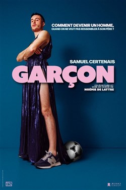 Affiche de Samuel Certenais dans Garçon