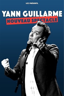 Affiche de Yann Guillarme | Nouveau spectacle