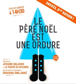 Affiche de Le Père Noël est une ordure