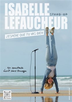 Affiche de Isabelle Lefaucheur dans J'espère que tu vas bien