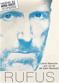 Affiche de Carte Blanche à Rufus sur un air de Sam Beckett