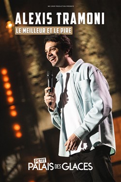Affiche de Alexis Tramoni dans Le meilleur et le pire