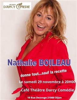Affiche de Nathalie Boileau donne tout sauf la recette