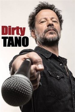 Affiche de Tano dans Dirty