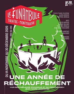 Affiche de Une année de réchauffement | Par la Compagnie EUX