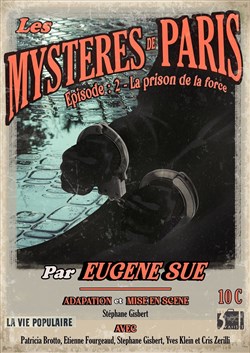 Affiche de Les mystères de Paris, partie 2 : La prison de la force