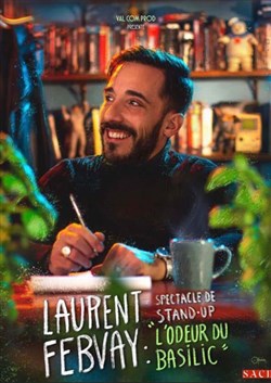Affiche de Laurent Febvay dans L'odeur du basilic