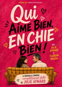 Affiche de Qui aime bien, en chie bien !