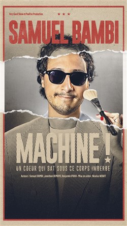 Affiche de Samuel Bambi dans Machine !