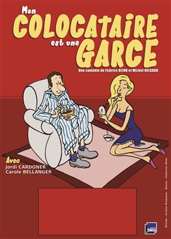 Affiche de MON COLOCATAIRE EST UNE GARCE