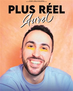 Affiche de Aurel dans Plus réel