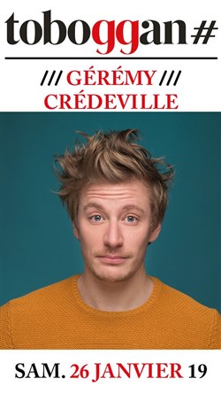 Affiche de Gérémy Crédeville en vrai le titre on s'en fout