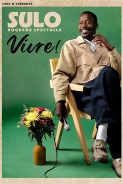 Affiche de John Sulo dans Vivre !