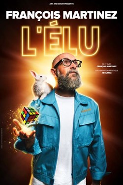 Affiche de François Martinez dans L'Élu