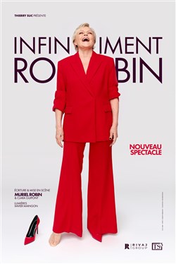 Affiche de Muriel Robin dans Infiniment Robin