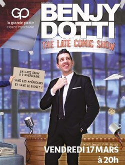 Affiche de Benjy Dotti dans The Late Comic Show