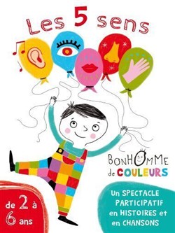 Affiche de Les 5 sens de Bonhomme de couleurs