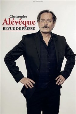 Affiche de Christophe Alévêque dans Revue de presse