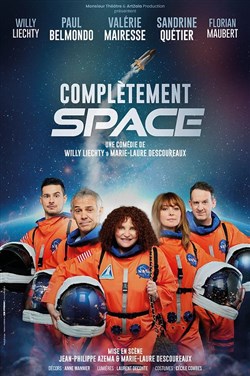 Affiche de Complètement Space | avec Valérie Mairesse, Paul Belmondo et Sandrine Quétier