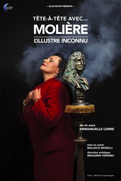 Affiche de Tête-à-Tête avec... Molière (L'Illustre Inconnu)