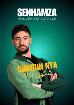 Affiche de Senhamza dans Chkoun nta
