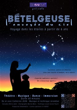 Affiche de Bételgeuse, envoyée du ciel