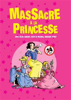 Affiche de Massacre à la princesse
