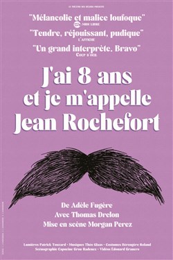 Affiche de J'ai 8 ans et je m'appelle Jean Rochefort