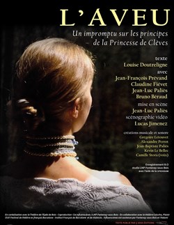 Affiche de L'aveu : Un Impromptu sur les principes de La princesse de Clèves